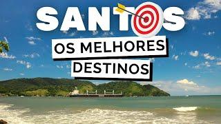 SANTOS SP | OS MELHORES DESTINOS PARA VISITAR