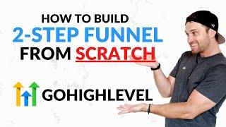 GoHighLevel 2-Step Funnel Tutorial  Step-By-Step for Beginners