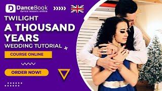 Christina Perri - "A Thousand Years" ("Zmierzch") - Pierwszy Taniec- Wedding Dance - DanceBook.PL