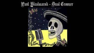 Paul Hindmarsh, Dead Crooner, CD sampler.