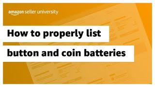 How to properly list button and coin batteries