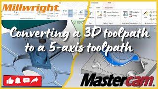  Techie Thursday: Mastercam 5-Axis Toolpath Conversion! ️