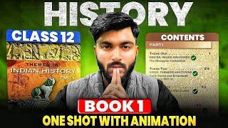 Class 12 History FULL SYLLABUS Revision | Book 1 One-shot for Boards 2025