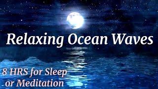 Relaxing Ocean Waves ~ 8 Hours of Calming Sea Sounds for Sleep, Meditation, Studying, ASMR