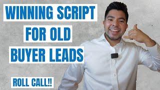 Winning Script For Old Buyer Leads! Realtor Live Cold Calls (Wait For Last Call)