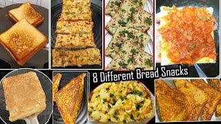 8 Types Evening Snacks With Bread || Different Quick And Easy Bread Snacks || Evening Snacks Ideas