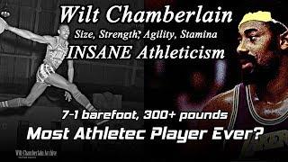 Wilt Chamberlain - Maybe The Most Athletic Giant Ever