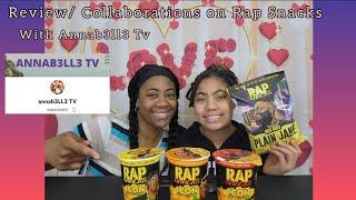 Review on Rap Snacks | Review & Collaboration with @annab3ll3tv #annab3ll3tv