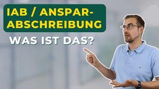 Ansparabschreibung / IAB | Grundlagen und Vorteile für Unternehmer | Steuerberater Roland Elias