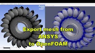  Export mesh from #Ansys to #OpenFOAM