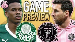 Inter Miami vs Palmeiras Preview | Players to Watch, Key Match Ups, How Each Team Wins