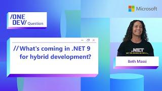 What's coming in .NET 9 for hybrid development?