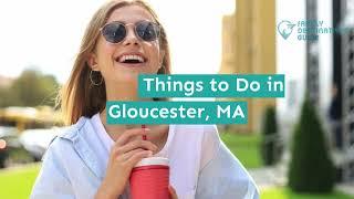 15 Best Things to Do in Gloucester, MA