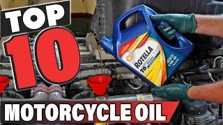 Best Motorcycle Oil In 2024 - Top 10 Motorcycle Oils Review