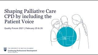 Shaping Palliative Care CPD by including the Patient Voice