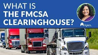 The FMCSA Clearinghouse FAQs Answered