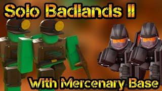 Solo Badlands II with Mercenary Base Roblox Tower Defense Simulator