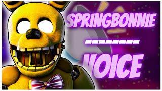 FNAF SFM | SPRINGBONNIE VOICE