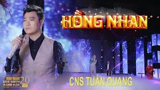 [MV] Hồng Nhan | Tuấn Quang | Live Show 20 Năm Sự Nghiệp Ca Hát & Sáng Tác