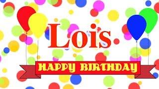 Happy Birthday Lois Song