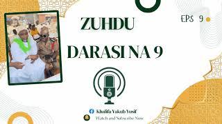 Zuhdu Darasi na 9 - Khalipha Yakub Yusif