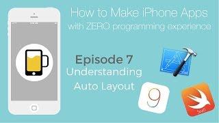 How to Make Apps for iPhone | Autolayout and Constraints Explained - Ep7