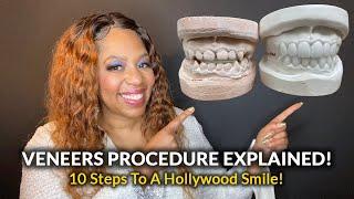 Porcelain Veneers Procedure: 10 Steps To A Hollywood Smile!