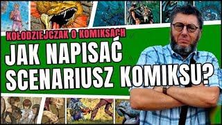 KOŁODZIEJCZAK O KOMIKSACH #8 - Jak napisać scenariusz komiksu?