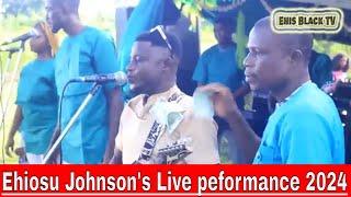 Ehiosu Johnson live peformance 2024