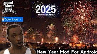 " GTA San Andreas Happy New Year 2025 Mod for Android | Best HD Graphics & Features "