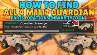 How To Find All 4 M1117 Guardian Parts Locations In Roblox War Tycoon