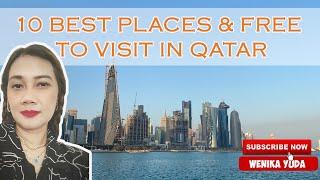 10 best places & free to visit in Qatar.