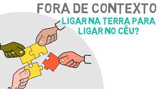 O Que Significa "Ligar e Desligar na Terra" | #335 #estudobiblico