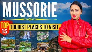 Mussoorie Top 15 Tourist Places To Visit | Uttrakhand Tourism | Mussoorie Famous Tourist Places