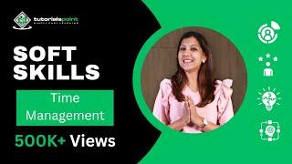 Time Management | Soft Skills | Skills Training | TutorialsPoint