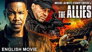 Michael Jai White & Randy Couture In THE ALLIES - Hollywood Action English Movie |Martial Arts Movie