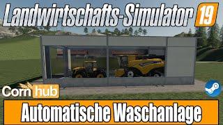 LS19 Modvorstellung - Automatische Waschanlage - LS19 Mods