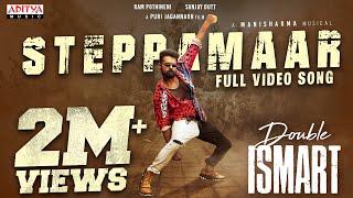 SteppaMaar Full Video Song | Double ISMART | Ram Pothineni | Puri Jagannadh | Manisharma