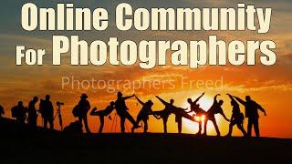 Online Community For Photographers - Photographers Freed