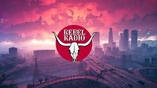 GTA V & GTA Online — Rebel Radio | Full radio station