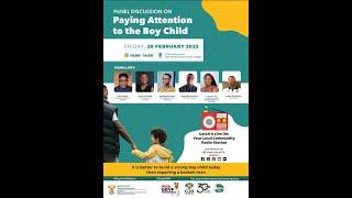 Panel discussion on Paying Attention to the Boy Child