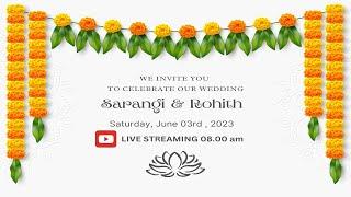 Wedding Live Streaming | SARANGI & ROHITH