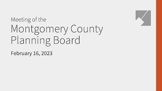 Montgomery Planning Board Live Stream: 2/16/23