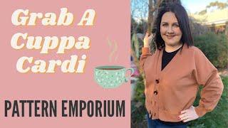 NEW PATTERN EMPORIUM RELEASE- GRAB A CUPPA CARDIGAN!