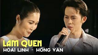 LÀM QUEN - Hoài Linh ft. Hồng Vân | Official Music Video