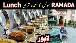 Best Economical Lunch Cum HiTea Buffet in Ramada Hotel | Best Dinner Buffet in Lahore