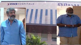 Rajamouli Director | Keeravani Inaugurates KIMS Hospitals new Building At Kondapur