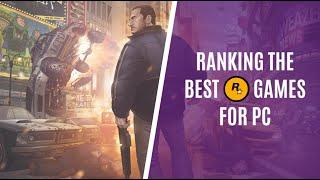 Top 10 Rockstar Games for PC till 2021 | Ranked