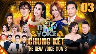 CHUNG KẾT THE NEW VOICE MÙA 3 TẬP 3 | Những Màn Tranh Tài Gây Bất Ngờ của các Thí Sinh