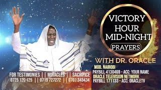 VICTORY HOUR MIDNIGHT PRAYERS || DR. ORACLE